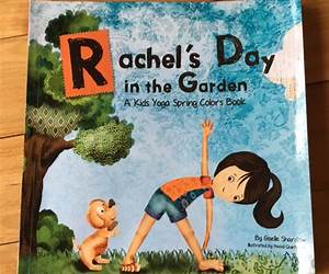 Rachel's Day in the Garden